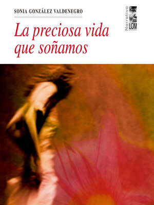 cover image of La preciosa vida que soñamos (Completo)